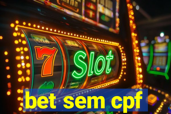 bet sem cpf